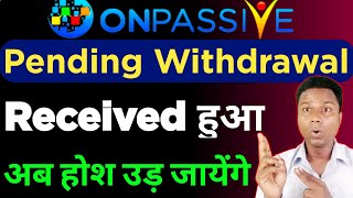 Onpassive New Update Onpassive Webinar Update  Ash Sir Update  Onpassive [upl. by Ylreveb]