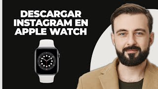 Cómo descargar Instagram en el Apple Watch [upl. by Valene557]