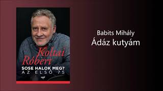 Babits Mihály  Ádáz kutyám [upl. by Luelle]