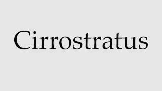 How to Pronounce Cirrostratus [upl. by Norvell615]