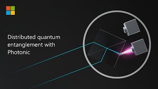 Through a collaboration with Microsoft Photonic demonstrates distributed quantum entanglement [upl. by Ydnys]