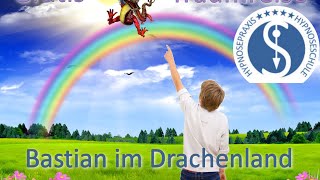 Gratis Traumreise Bastian im Drachenland [upl. by Christine509]