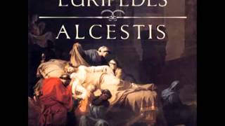 Alcestis by Euripides 480406 BC [upl. by Vincenta]