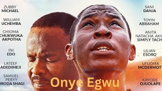 ONYE EGWU NIGERIA FULL MOVIE  ZUBBY MICHAEL  UCHE JUMBO  BRODASHAGGI [upl. by Remde636]