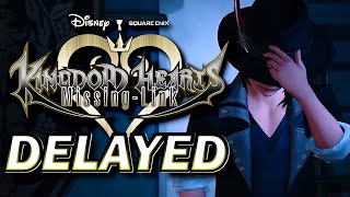 Kingdom Hearts MissingLink has been DELAYED [upl. by Anasiul]