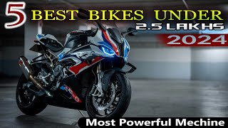 Top 5 Bikes Under ₹25 Lakhs In India 2024 ⚡⚡ Best Bikes Under RS 25 Lakhs⚡⚡Most Powerful Bikes ⚡⚡ [upl. by Lorenzana139]