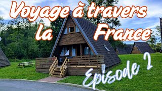 Voyage à travers la France Episode 2 [upl. by Castorina255]