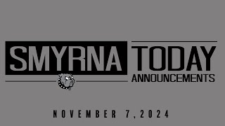 Smyrna Today  Announcements 11724 [upl. by Ical]