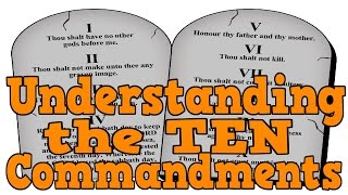 Understanding the 10 Commandments [upl. by Ena]