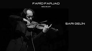 Farid Farjad  Sari Galin [upl. by Cantu]