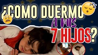 LA HORA DE DORMIR CON 7 PEQUES [upl. by Ahsiam931]