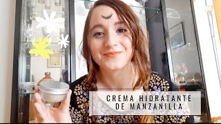 CREMA HIDRATANTE DE MANZANILLA FÁCIL  COSMÉTICA NATURAL [upl. by Acinnor]