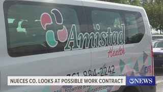 Nueces Co looks at possible work contract with Amistad Health [upl. by Aitnas]