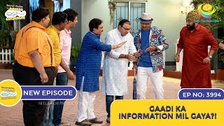 NEW Ep 3994  Gaadi Ka Information Mil Gaya  Taarak Mehta Ka Ooltah Chashmah [upl. by Avert]