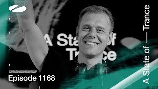 A State of Trance Episode 1168 astateoftrance [upl. by Eelasor]