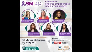 Mujeres empoderadas ROLES Y DESAFÍOS [upl. by Nnylekoorb]