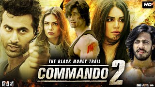 Commando 2 Full Movie  Vidyut Jammwal Adah Sharma Freddy Daruwala Esha Gupta  Review amp Facts [upl. by Narut]