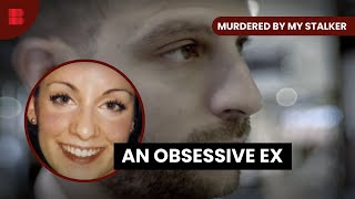 Clare Bernal Obsessive Ex  Murdered by My Stalker  S01 EP03  True Crime [upl. by Niamrahc664]