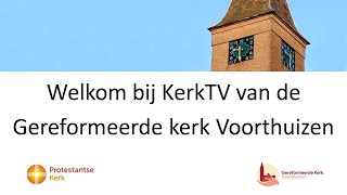 15092024 Ochtenddienst Gereformeerde Kerk te Voorthuizen [upl. by Elinet505]