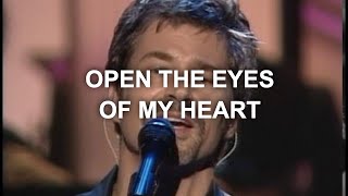 Open The Eyes Of My Heart  Paul Baloche Official Live Video [upl. by Cence]