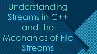 Understanding Streams in C and the Mechanics of File Streams [upl. by Adlig595]