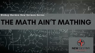 Bishop Harden New Series quotThe Math Aint Mathingquot [upl. by Nananne868]