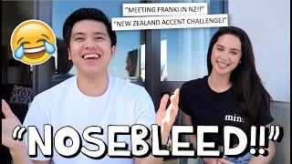 quotNEW ZEALAND ACCENT CHALLENGE WITH FRANKI RUSSELLquot 👁👄👁 NOSEBLEEDING 🤣  Kimpoy Feliciano [upl. by Procora377]