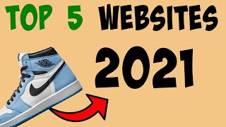 TOP 5 Websites to BUY Sneakers in 2021 [upl. by Boeschen]