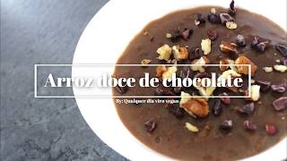 ARROZ DOCE DE CHOCOLATE [upl. by Ylus674]