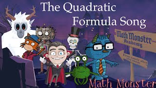 The Quadratic Formula Song  Math Monster [upl. by Akila20]