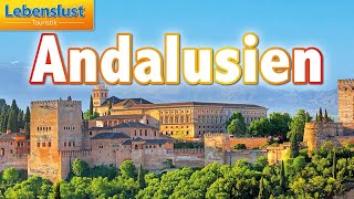 Andalusien – die ultimative ErlebnisRundreise der Spitzenklasse mit Lebenslust [upl. by Paderna]