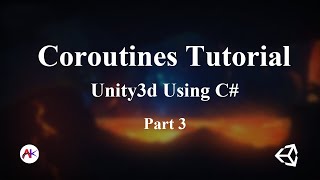 Coroutines in Unity3d How to use Animation in Coroutines  Part 3 [upl. by Ardnosal]