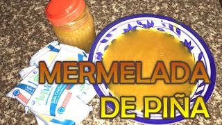 Como Hacer Mermelada de Piña  Cocinando con Yolanda [upl. by Allak]