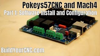 Pokeys57CNC and Mach4 Part 1 Software Installation Connect to Power and Test Software Connection [upl. by Xylon]