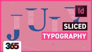 Sliced Typography  InDesign CC Tutorial 182365 [upl. by Ayinat]