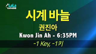 권진아Kwon Jin Ah  시계 바늘635PM 1키 노래방 LaLaKaraoke Kpop [upl. by Zined]