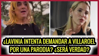 ¿Lavinia intenta demandar a Villarroel por una parodia ¿Será verdad [upl. by Anaimad]