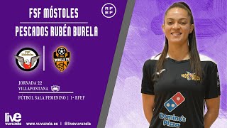 FSF MÓSTOLES  PESCADOS RUBÉN BURELA FS  1ªRFEF FUTSAL FEMENINO  J22 [upl. by Eerehc]