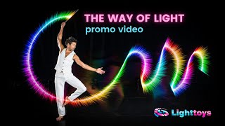 THE WAY OF LIGHT  Another level  Pyroterra Lighttoys promo [upl. by Katrinka]