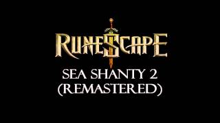 RuneScape  Sea Shanty 2 Remastered [upl. by Yram]