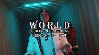 FREE D Block Europe x M Huncho Type Beat  quotWorldquot [upl. by Bigot]