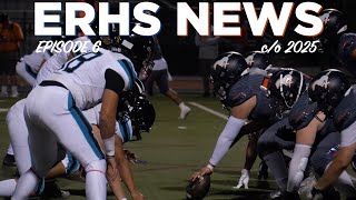 ERHS News Episode 6 co 2025 [upl. by Avivah808]