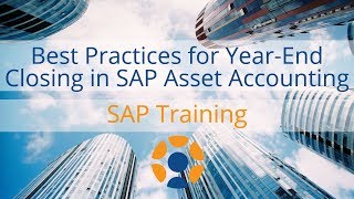 SAP Asset Accounting  Best Practices for YearEnd Closing [upl. by Nodlehs179]