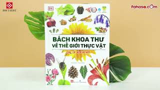 Bách Khoa Thư Về Thế Giới Thực Vật  Cây Lá Hoa Và Hạt [upl. by Leidag]