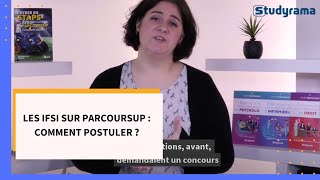 Les IFSI sur Parcoursup  comment postuler [upl. by Anawd]