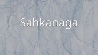 Sahkanaga [upl. by Nythsa867]