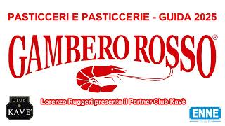 PASTICCERI E PASTICCERIE 2025  GUIDA GAMBERO ROSSO [upl. by Jarid]