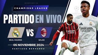 🔴 REAL MADRID VS MILAN PARTIDO EN VIVO  CHAMPIONS LEAGUE  JUEGA MBAPPE [upl. by Manya]