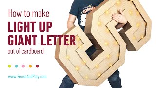 DIY Light Up Letters How to Make a Cardboard Creation Shine [upl. by Katharyn]