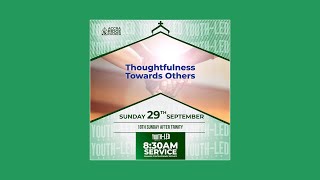 “Thoughtfulness Towards Other” Contemporary Service 830AM 09292024 [upl. by Nikki]